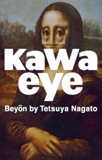 Kawaeye: Beyôn by Tetsuya Nagato